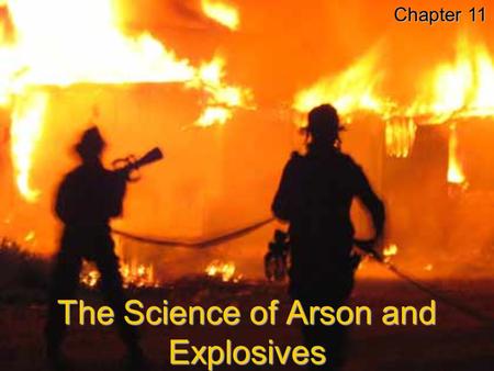 The Science of Arson and Explosives