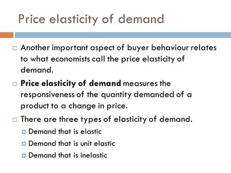 Price elasticity of demand