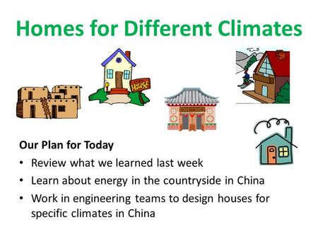 Homes for Different Climates