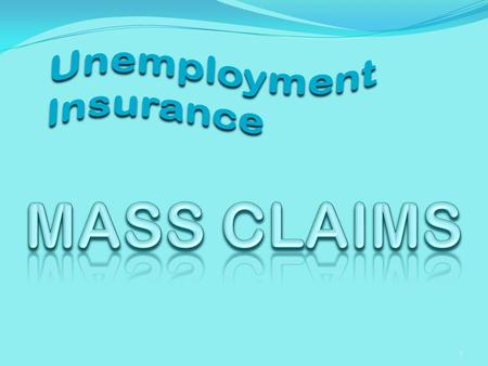 1. Streamlines the UI claims process for employers faced with layoffs:  Permanent or temporary  Ten or more employees at one time 2.