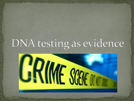 Nicholas Cowerdy QC, DPP Was pioneered in Australia by state Forensic Science Laboratory and introduced into casework in July 1989 As a result the following.