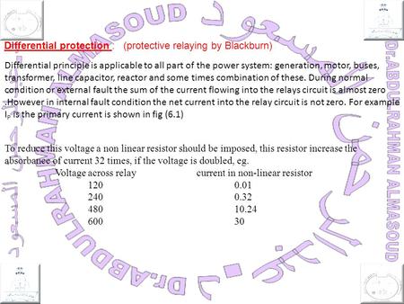 Differential protection :   (protective relaying by Blackburn)