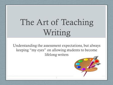 The Art of Teaching Writing