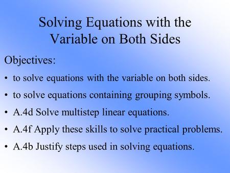 Solving Equations with the Variable on Both Sides