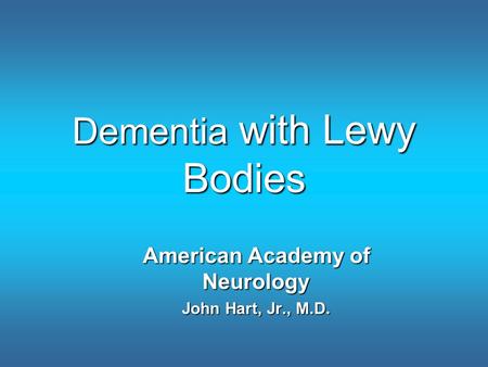 Dementia with Lewy Bodies