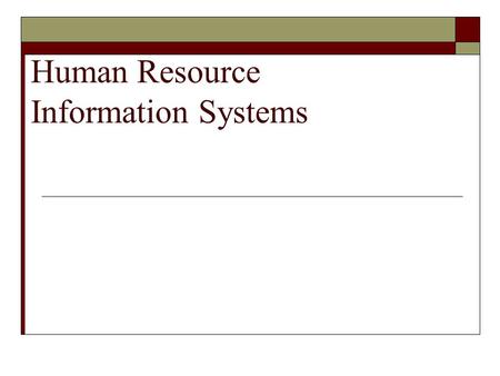 Human Resource Information Systems