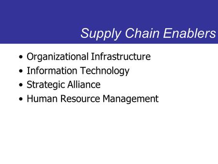 Supply Chain Enablers Organizational Infrastructure