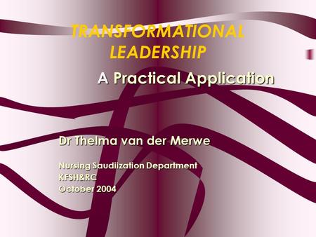 TRANSFORMATIONAL LEADERSHIP