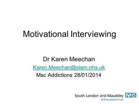 Motivational Interviewing