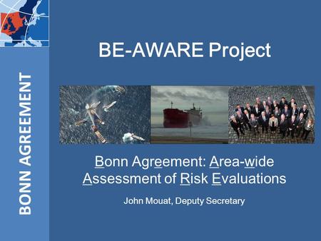 BE-AWARE Project BONN AGREEMENT