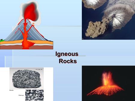 Igneous Rocks.