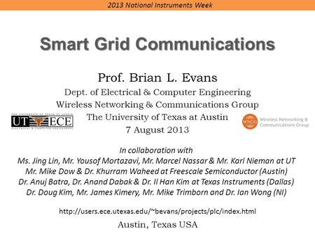 Outline Smart power grids Powerline noise Receiver design Testbeds