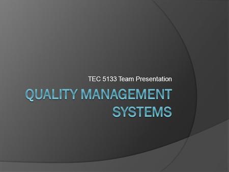 Quality Management Systems