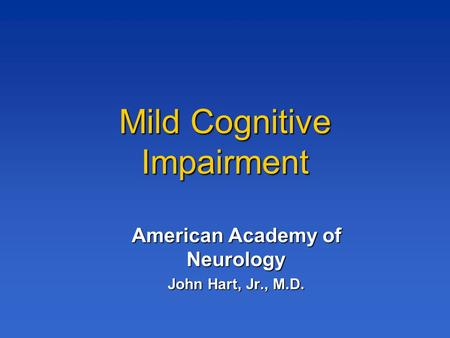 Mild Cognitive Impairment