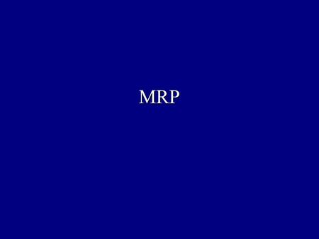 MRP.