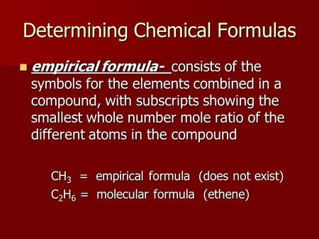 Determining Chemical Formulas