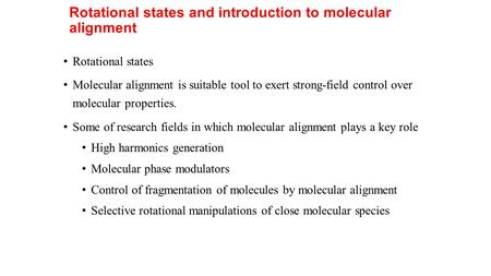 Rotational states and introduction to molecular alignment