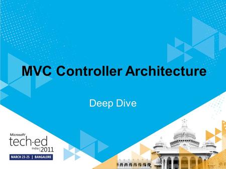 MVC Controller Architecture Deep Dive. Holistic Look Where do controllers fit?