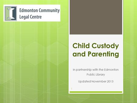 Child Custody and Parenting