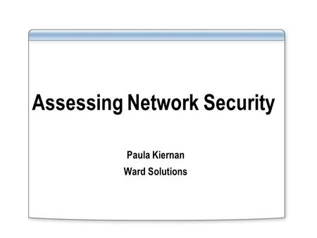 Assessing Network Security