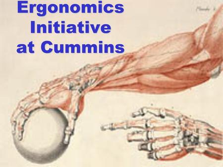 Ergonomics Initiative at Cummins