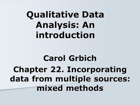 Qualitative Data Analysis: An introduction