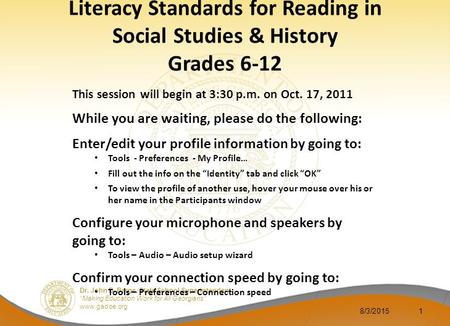 Dr. John D. Barge, State School Superintendent “Making Education Work for All Georgians” www.gadoe.org 8/3/20151 Literacy Standards for Reading in Social.