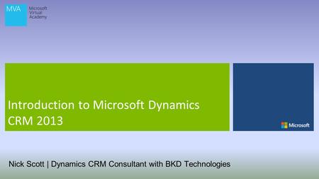 Nick Scott | Dynamics CRM Consultant with BKD Technologies.