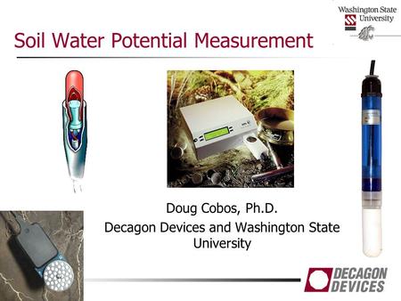 Soil Water Potential Measurement