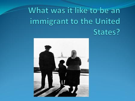 What are some factors that caused immigrants to come to America?