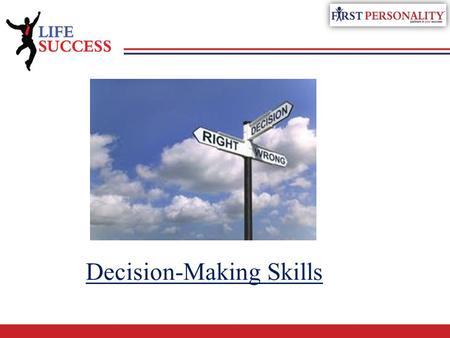 Decision-Making Skills