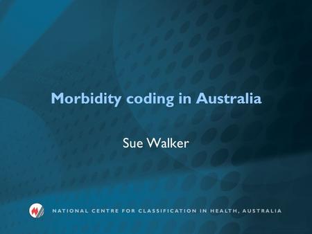 Morbidity coding in Australia