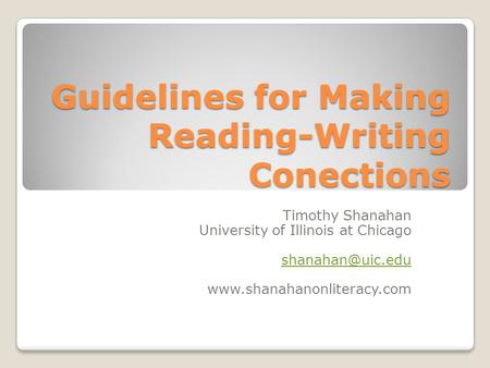 Guidelines for Making Reading-Writing Conections