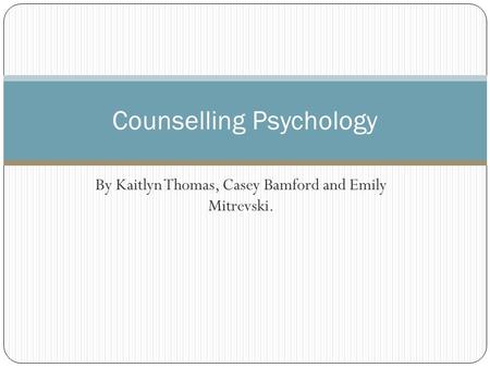 Counselling Psychology