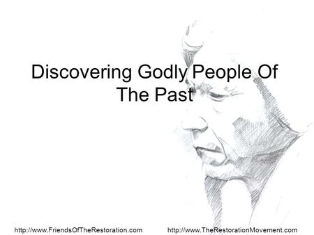 Discovering Godly People Of The Past.