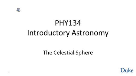 PHY134 Introductory Astronomy