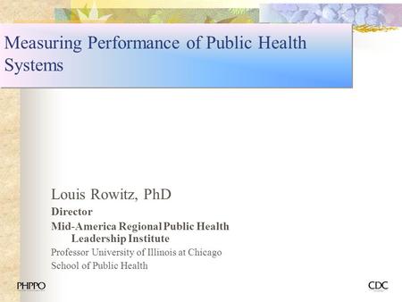 Measuring Performance of Public Health Systems