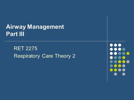 Airway Management Part III