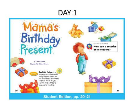 DAY 1 celebrate cherish grateful When we celebrate, we do fun, special activities in honor of a particular day or person. Some people celebrate their.