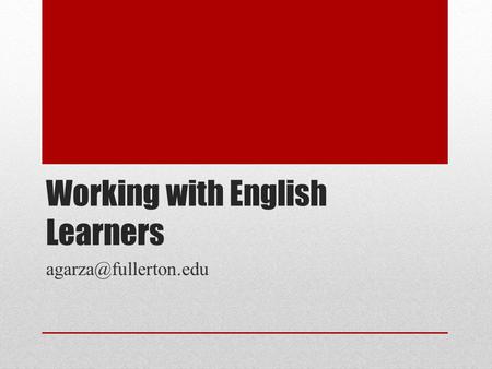 Working with English Learners