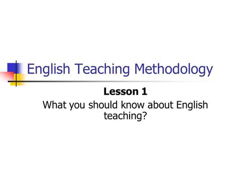 English Teaching Methodology