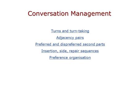 Conversation Management