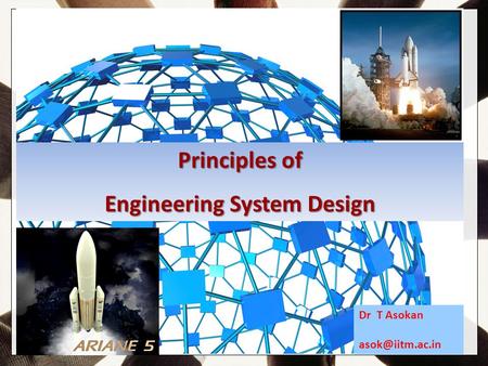 Principles of Engineering System Design Dr T Asokan