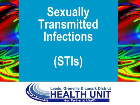 Sexually Transmitted Infections (STIs)