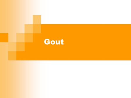 Gout.