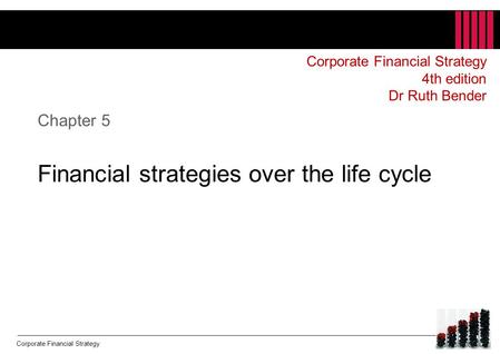 Chapter 5 Financial strategies over the life cycle