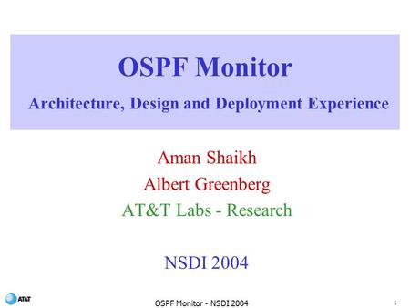 OSPF Monitor Architecture, Design and Deployment Experience