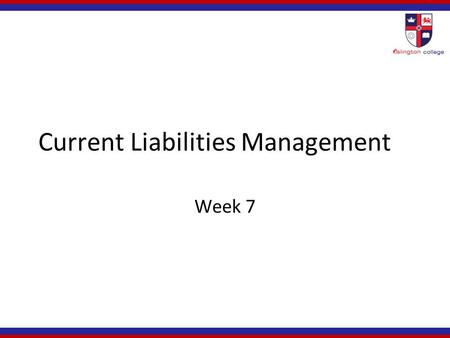 Current Liabilities Management