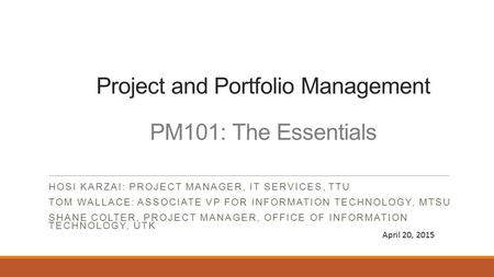 Project and Portfolio Management PM101: The Essentials