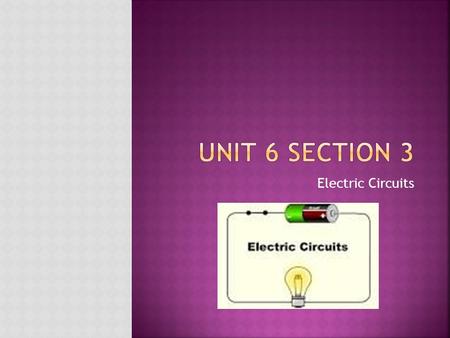 Electric Circuits. Danger – Do not attempt electrical work until you have learned the safe and proper technique from a certified electrician. Copyright.